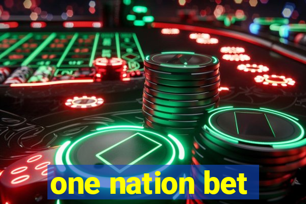 one nation bet